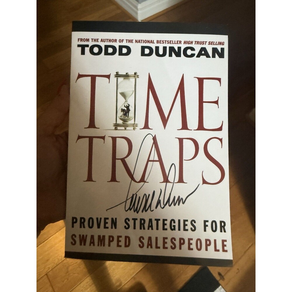 Time Traps : Proven Strategies for Swamped Salespeople by Todd Duncan (2010)